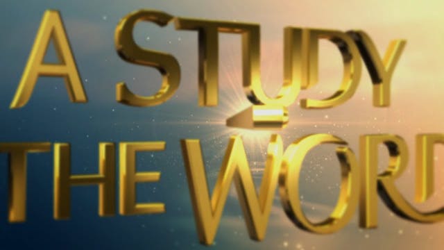 A Study In The Word - Feb. 8th, 2023