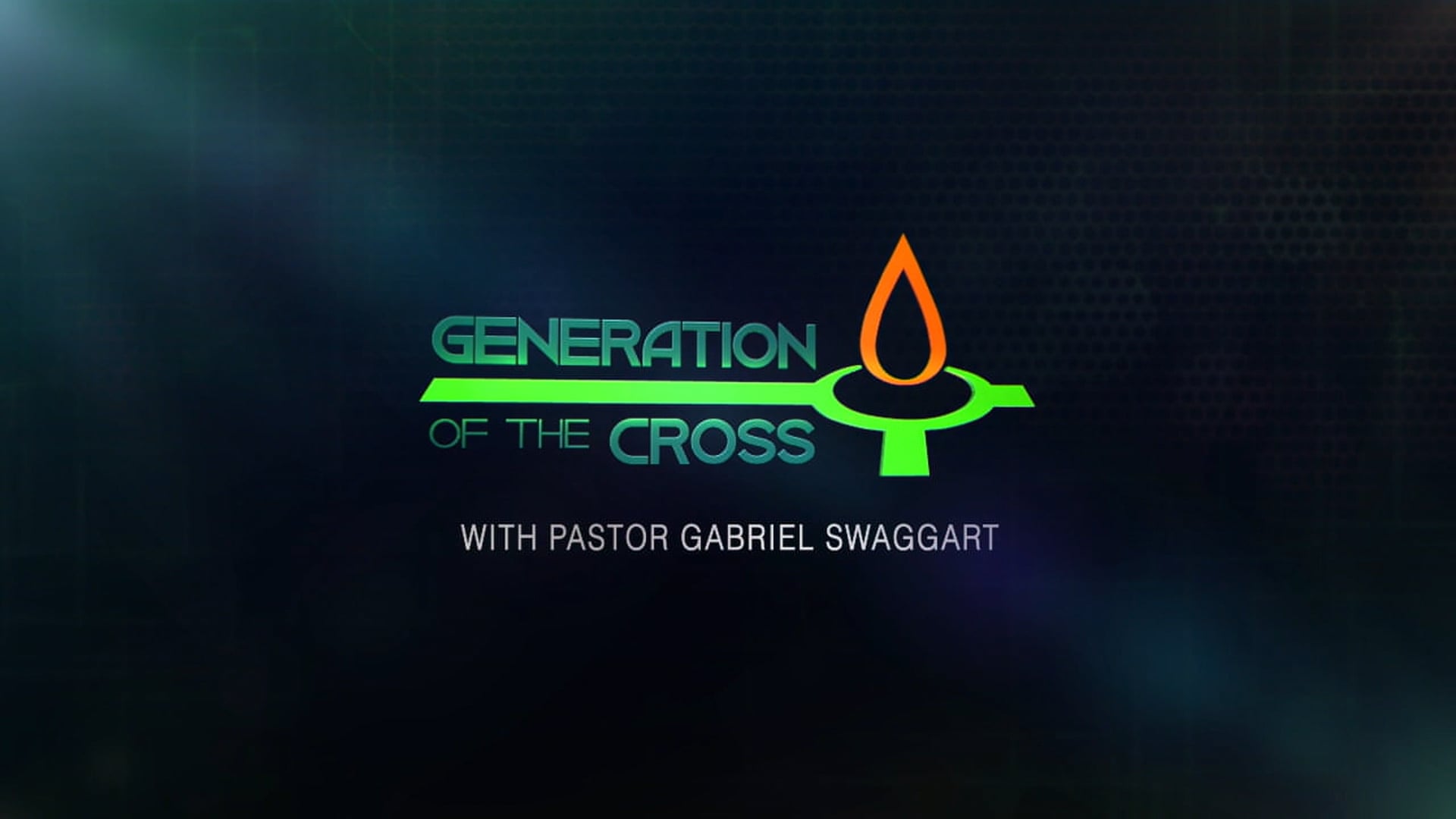 Generation Of The Cross - July 26th,  2025
