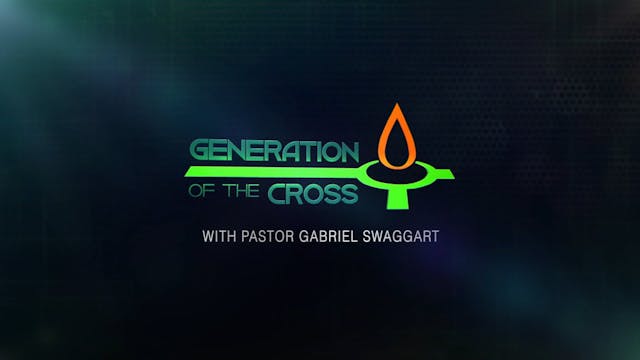 Generation Of The Cross - September 2...