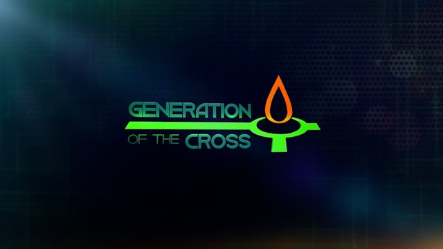 Generation Of The  Cross - Nov. 20th, 2021