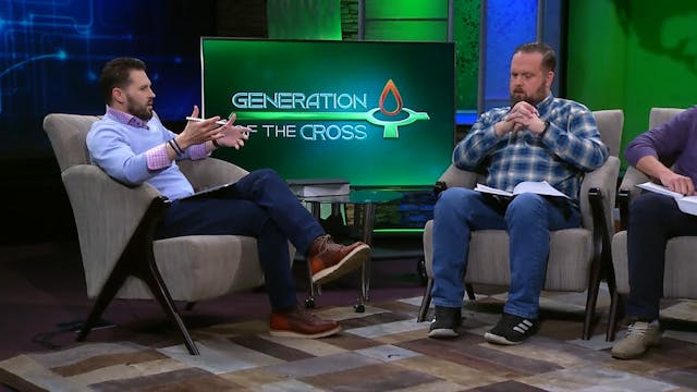 Generation Of The Cross - Feb 20th, 2021