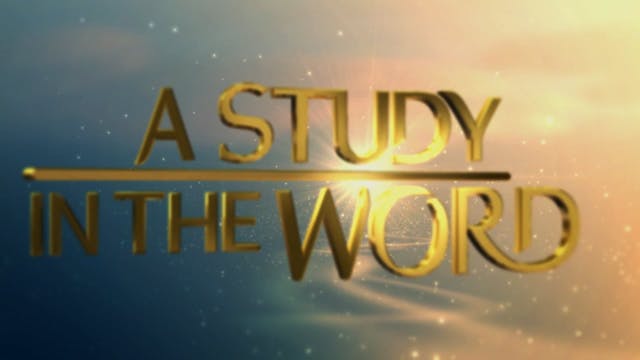 A Study In The Word - Sep. 27th, 2023