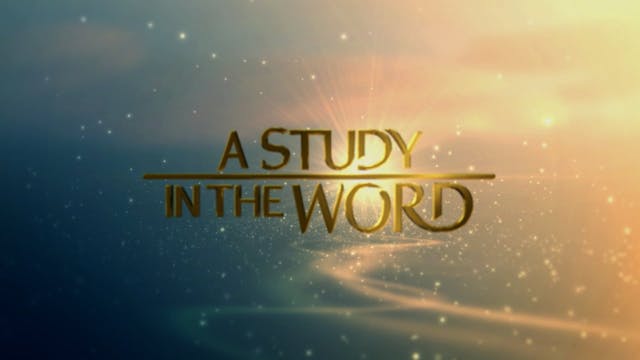 A Study In The Word - Sep. 1st, 2021