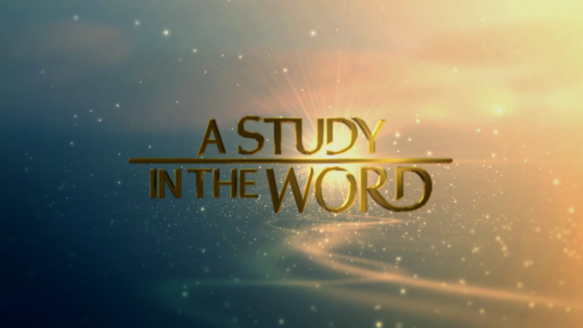 A Study In The Word - Aug. 24th, 2021