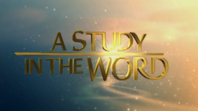 A Study In The Word - September 11th,...