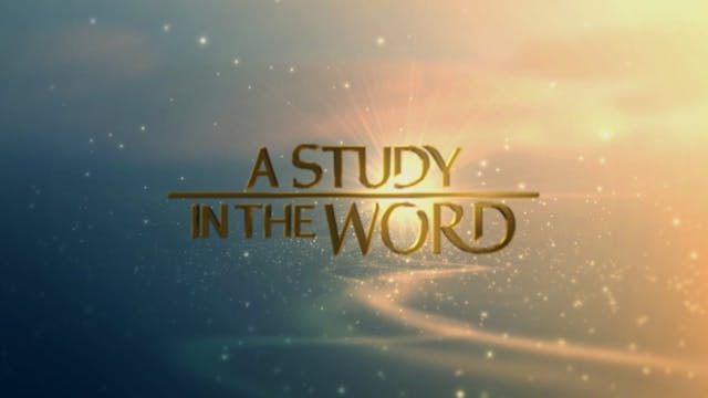 A Study In The Word - Nov. 25th, 2022