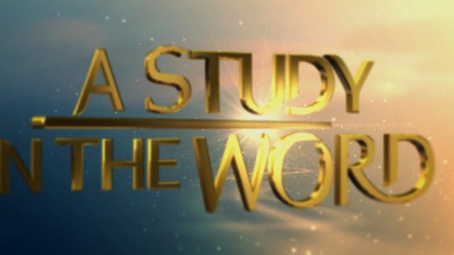 A Study In The Word - Nov. 3rd, 2022