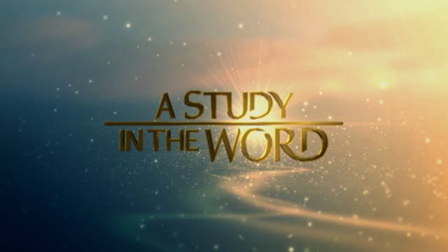 A Study In The Word - Oct. 28th, 2021