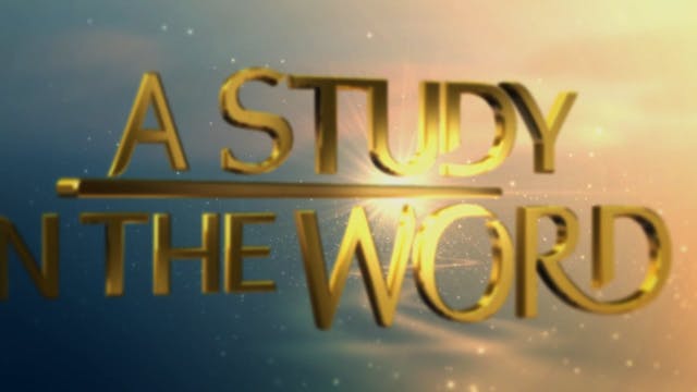 A Study In The Word - Apr. 4th, 2023