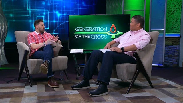 Generation Of The Cross - Sep. 26th, ...