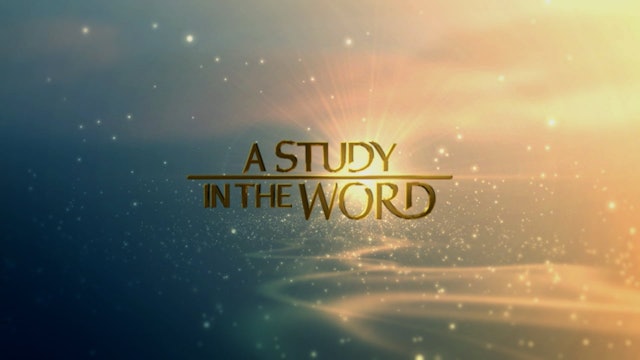 A Study In The Word - Apr. 15th, 2022