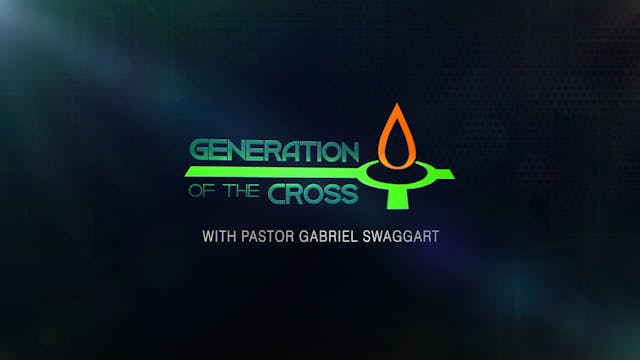 Generation Of The Cross - November  2...