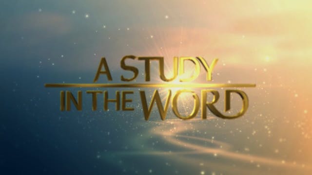 A Study In The Word - Nov. 28th, 2022