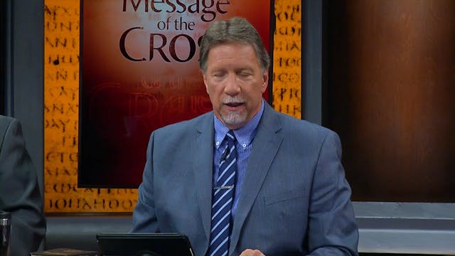 The Message Of The Cross - Jun. 11th,...