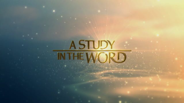 A Study In The Word - October 1st,  2024