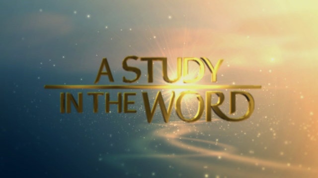 A Study In The Word - Mar. 6th, 2024