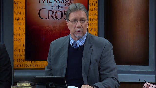 The Message Of The Cross - Jan. 14th,...