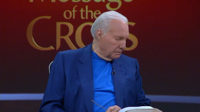 The Message of the Cross - Aug. 10th,...