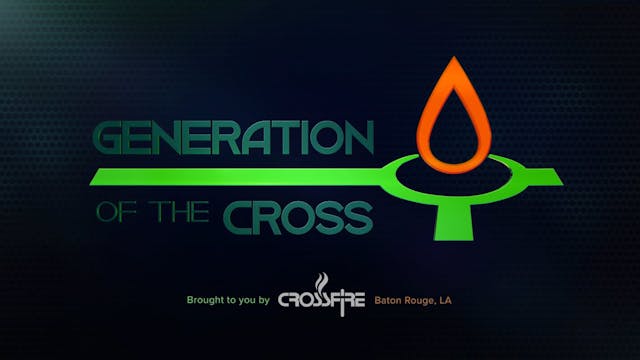 Generation Of The Cross - November  1...