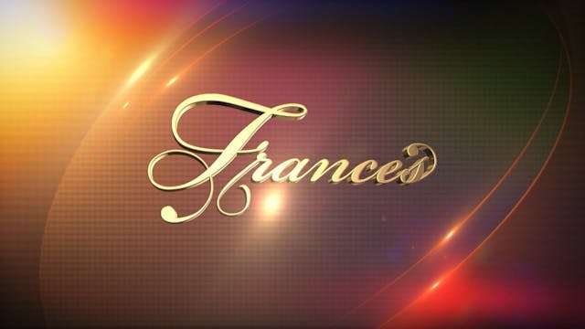 Frances and Friends - September  13th...