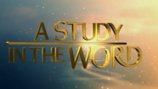 A Study In The Word - Sep. 14th, 2022
