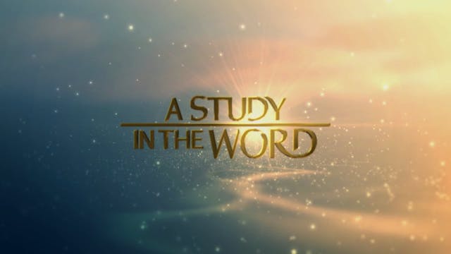 A Study In The Word - Oct. 12th, 2022