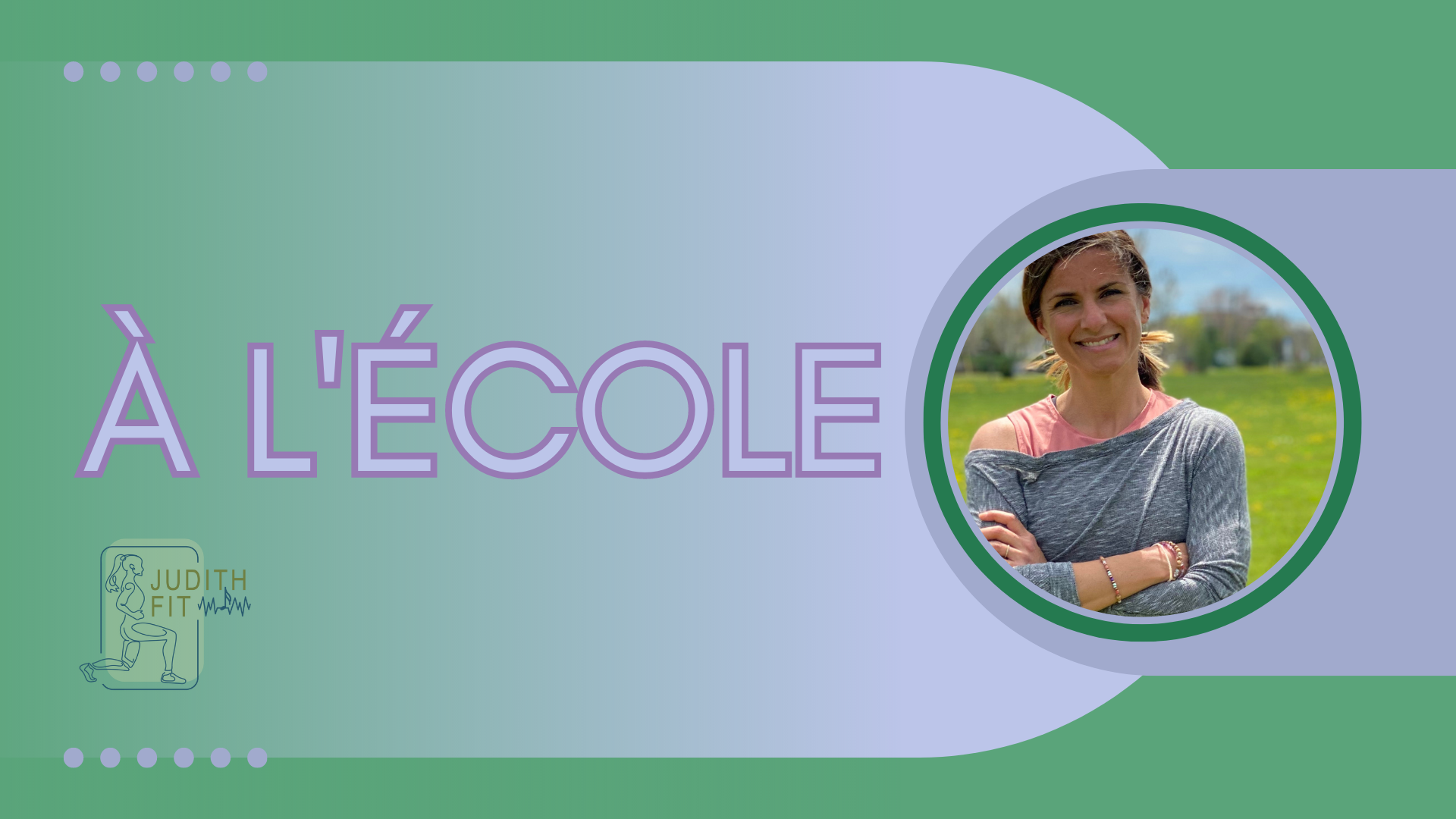 JudithFit à l'école