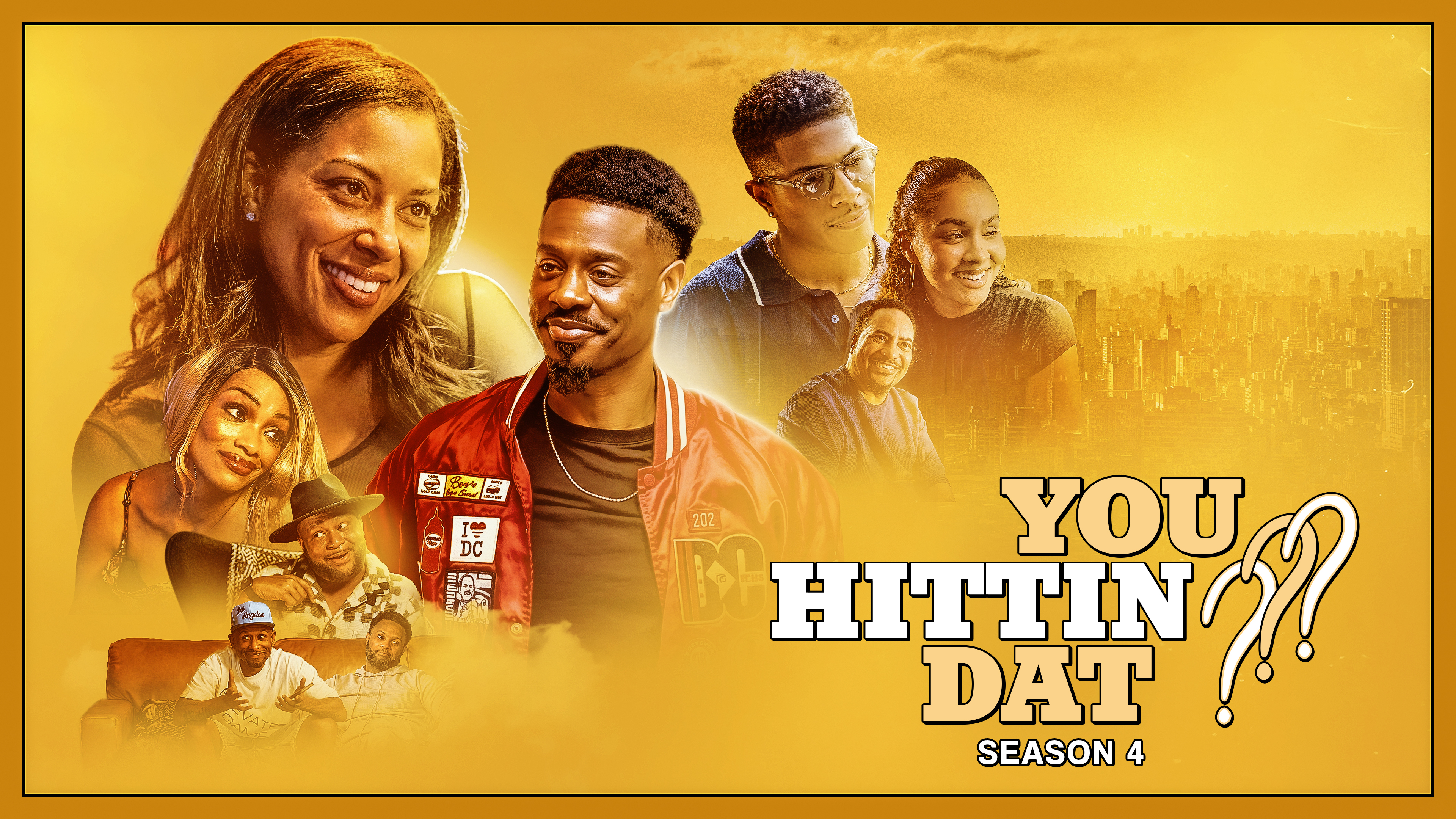 You Hittin Dat??? Season 4