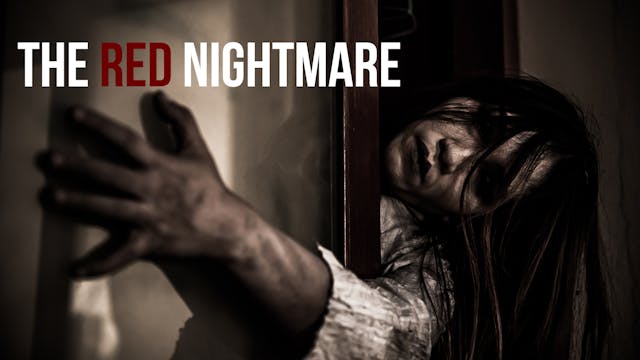 The Red Nightmare Pt.2