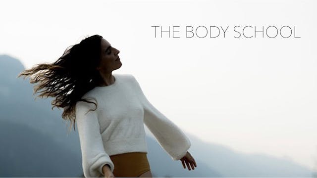 The Body School: 14-Day Course: The Four Systems