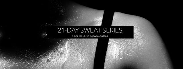 SWEAT! 21-DAY SERIES (REGISTER ABOVE)