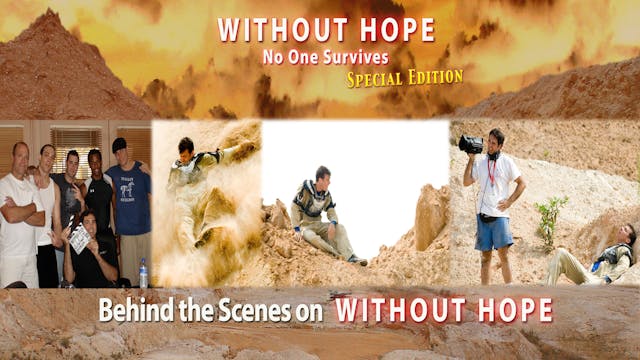 Without Hope Behind The Scenes