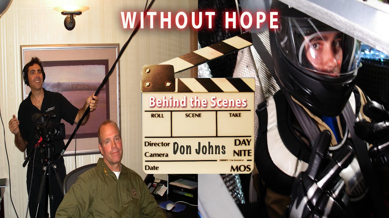 Without Hope Behind the Scenes