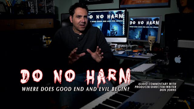 Do No Harm with Audio Commertary