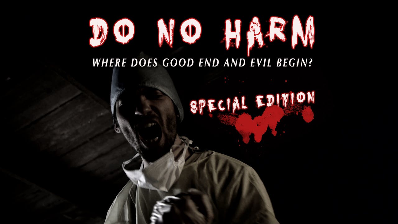 Do No Harm Special Edition