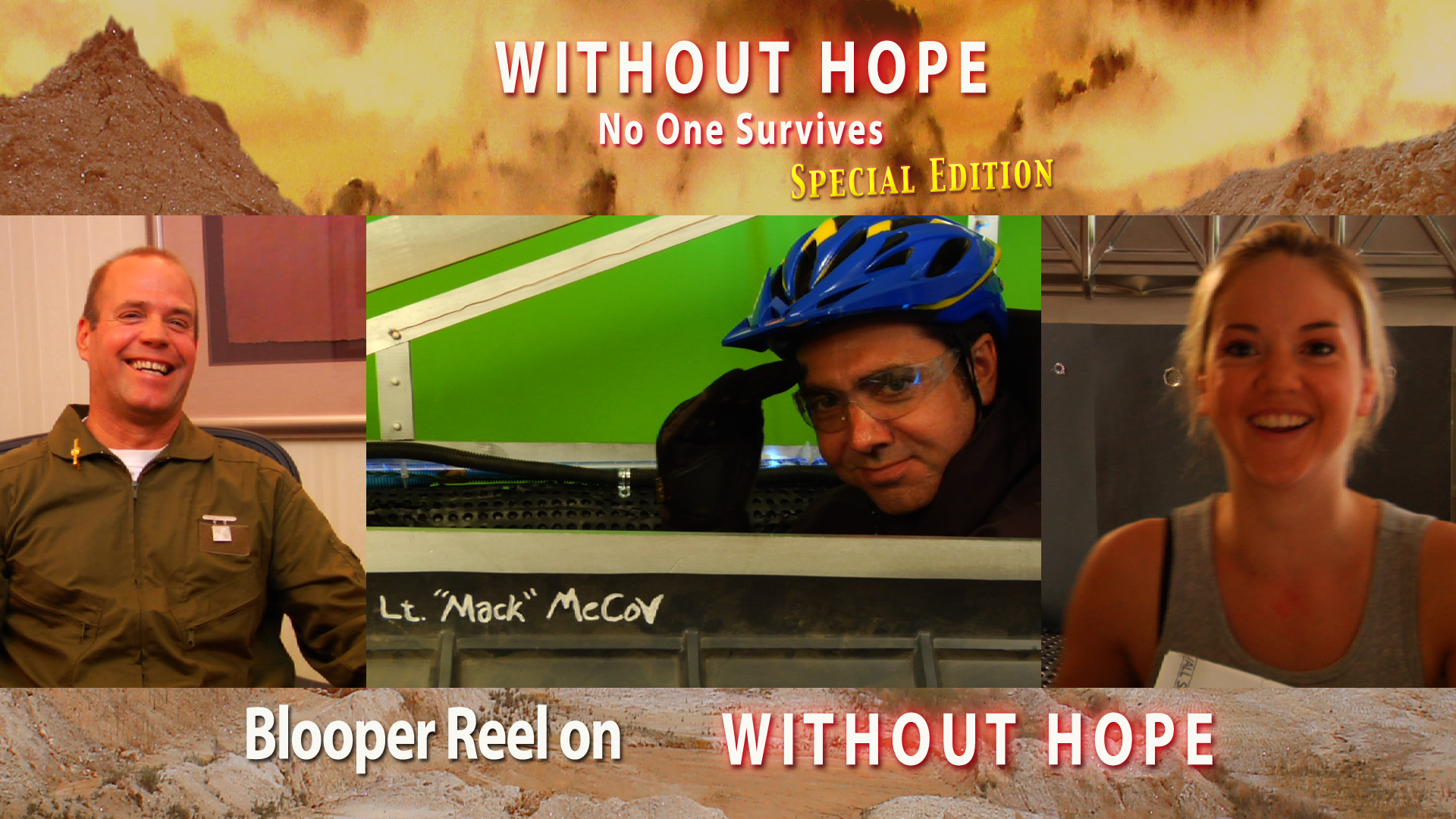 Without Hope Bloopers