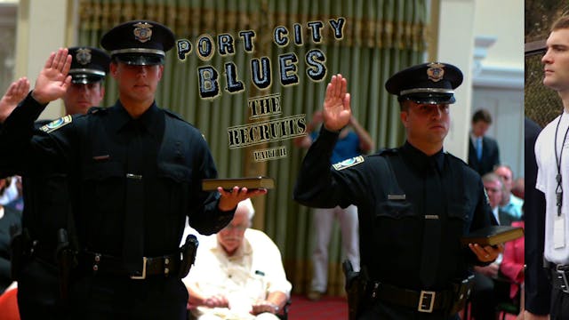 Port City Blues Recruits Part 2 Episode 5