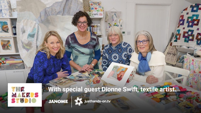 TASTER: The Makers Studio with Dionne Swift, Textile Artist
