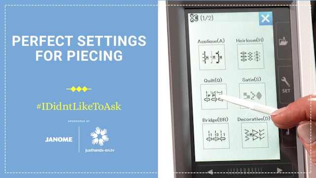 Perfect Settings for Piecing on Your Machine