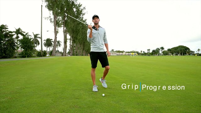 Grip Progression