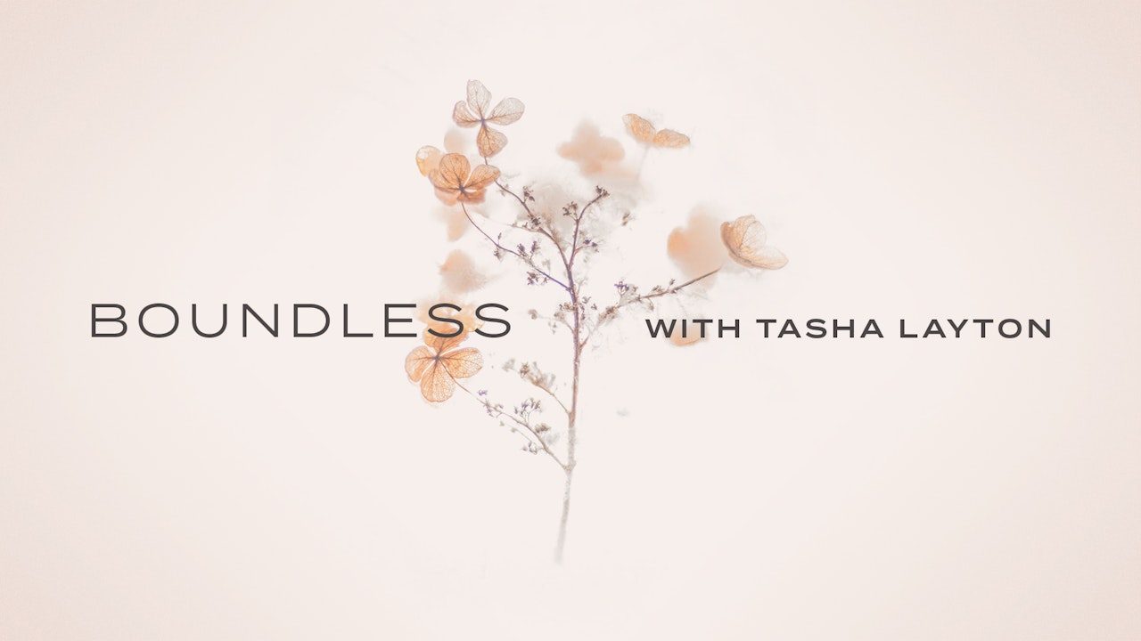 Boundless with Tasha Layton