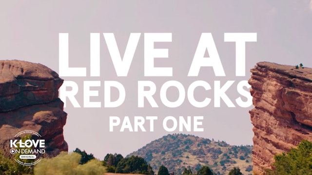 Live at Red Rocks Part 1