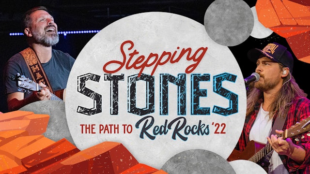 Mac Powell/Cory Asbury/Stepping Stones: The Path to Red Rocks '22 