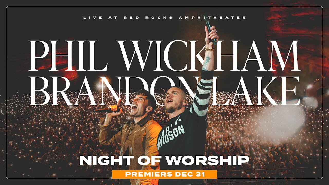 Phil Wickham/ Brandon Lake Red Rocks Trailer KLOVE On Demand