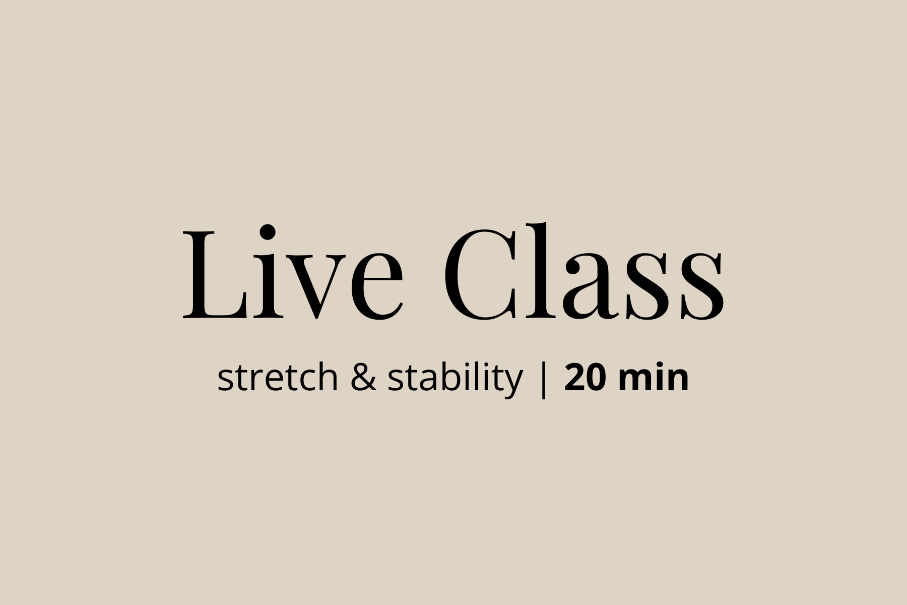 Stretch & Stability | 6.11.25 | 20 min