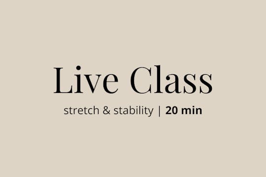 Stretch & Stability | 6.11.25 | 20 min