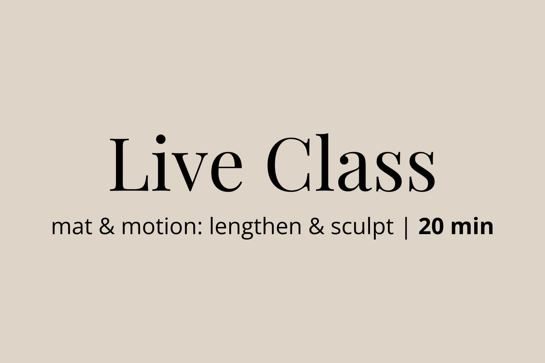 Mat & Motion: Lengthen & Sculpt | 9.24.25 | 20 min