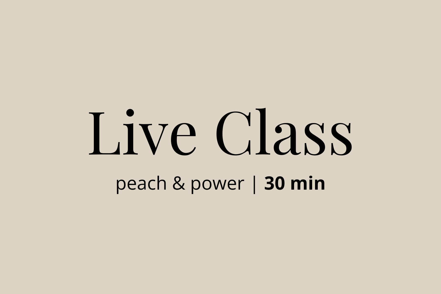 Peach & Power | 4.30.25 | 25 min