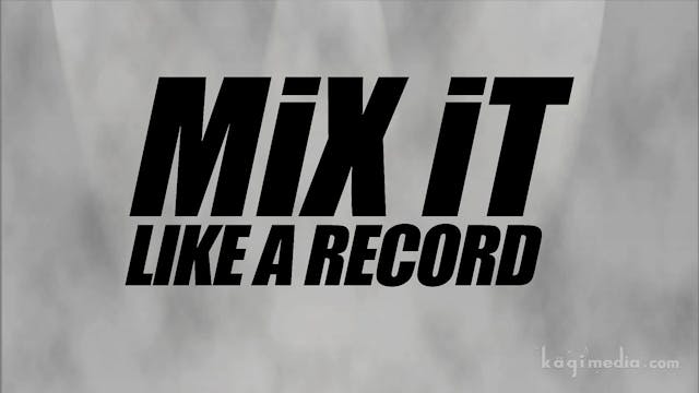 Mix It Like A Record Trailer