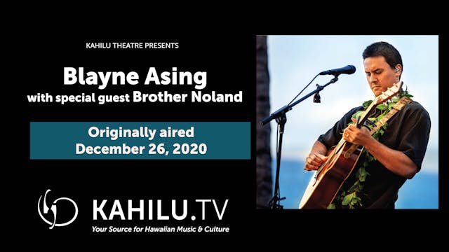 Blayne Asing LIVE - with guest Brother Noland